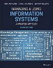 Managing and Using Information Systems: A Strategic Approach, 7th Edition by [Keri E. Pearlson, Carol S. Saunders, Dennis F. Galletta]